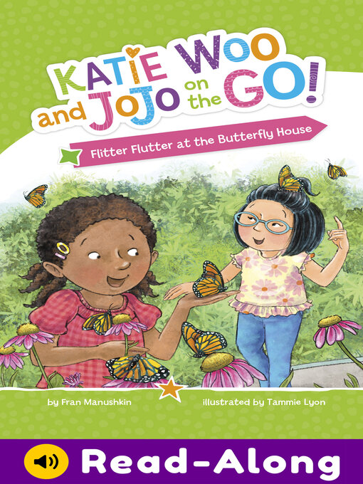 Title details for Flitter Flutter at the Butterfly House by Fran Manushkin - Available